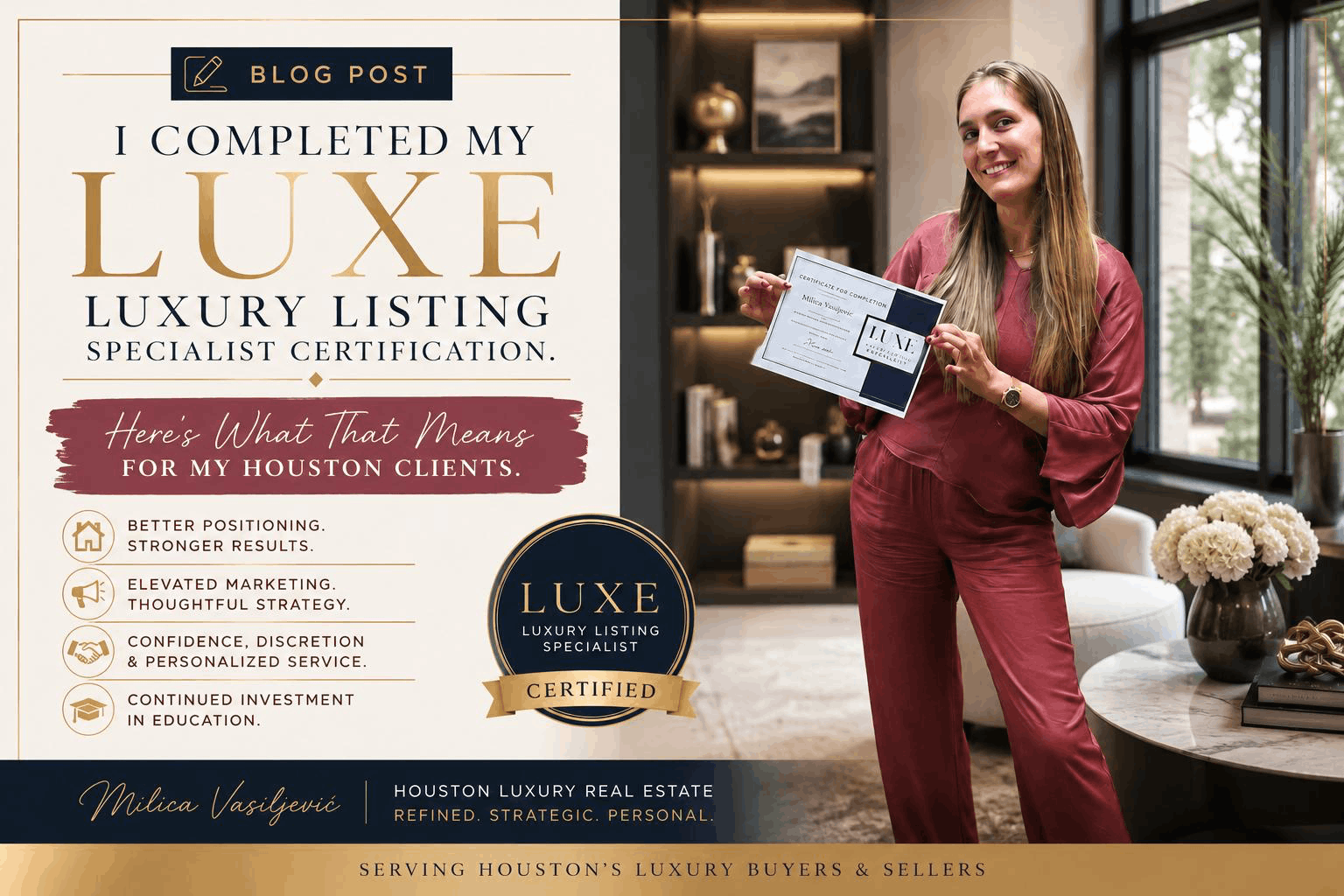 Completed My LUXE Luxury Listing Specialist Certification.